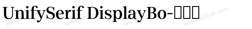 UnifySerif DisplayBo字体转换